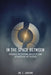 In The Space Between: Navigating the emotional reality of being separated but not divorced by C. Jenkins
