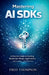 Mastering AI SDKs: A Practical Guide to Building Production-Ready Applications with Leading LLM Platforms by Fred Thompson