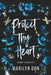 Protect Thy Heart (Desires & Duties Duet, #2) by Marilyn Don