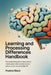 Learning and Processing Differences Handbook: The Essential Guide on How Unique Minds Adapt and Succeed Across School, Work, and Everyday Life by Psalms Black
