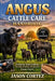 Angus Cattle Care Handbook: A Step-by-Step Guide to Raising Healthy, Productive Angus Cattle by Jason Cortez