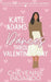 Kate Adams Dances Through Valentine's Day by Cheyenne Pajardo