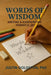 Words of Wisdom: Writing & Handwriting Primer (K-2) by Justin Goldston