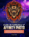 Guide de l'utilisateur d'Affinity Photo: Développez des compétences de montage professionnelles grâce à des leçons claires, des conseils pratiques et by J. Vector Hale