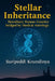 Stellar Inheritance: Hereditary Human Genetics bridged by Medical Astrology by Koundinya Suripeddi