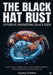 The Black Hat Rust Offensive Engineering Black Book: ADVANCED MALWARE AND RED TEAM DEVELOPMENT BUILD STEALTH IMPLANTS, EDR EVASION MODELS, CROSS-PLATF by Ouyang Zhentian