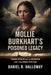 Mollie Burkhart's Poisoned Legacy: Osage Wealth and The Murders That Followed Fortune by Daniel R. Halloway