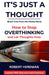 It's Just a Thought: How to Stop Overthinking and Learn to Let Thoughts Pass by Robert Herdman