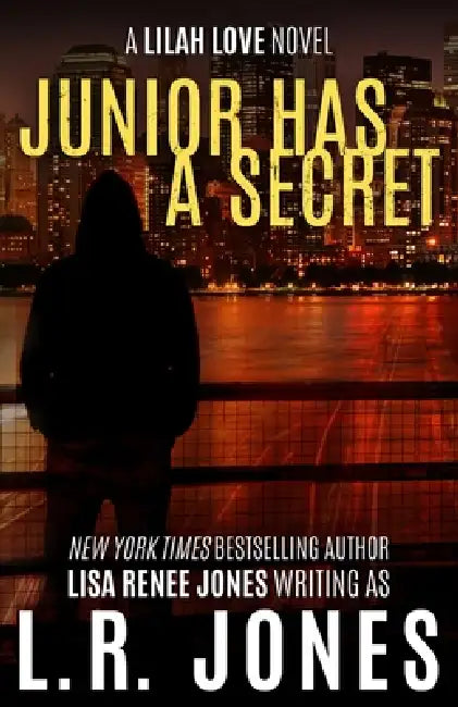 Junior Has a Secret by Lisa Renee Jones, L. R. Jones