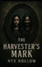 The Harvester's Mark by Nyx Hollow