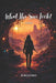 What the Sun Took: A Post-Apocalyptic Story of Ruin, Resistance, and Return by Megan Soley