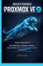 Mastering Proxmox Ve 9: A Step-By-Step Guide to Virtual Machines, Containers, Clusters, High Availability, and Smart Home Integration with Proxmox Ve by Finn Cordex