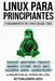 Linux Para Principiantes: Fundamentos de Linux desde cero by Iván García