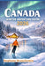 Canada Winter Adventure Guide 2026: Discover Snow-Covered Cities, Arctic Wonders, and Unforgettable Experiences by Stephane Beauchemin