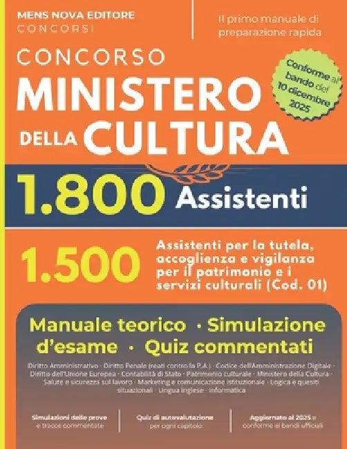 Concorso Ministero della Cultura 1800 Posti: 1500 Assistenti per la tutela, accoglienza e vigilanza del patrimonio e dei servizi culturali (Cod. 01) - by Mens Nova Editore