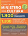 Concorso Ministero della Cultura 1800 Posti: 1500 Assistenti per la tutela, accoglienza e vigilanza del patrimonio e dei servizi culturali (Cod. 01) - by Mens Nova Editore
