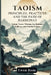 Taoism: PRINCIPLES, PRACTICE, AND THE PATH OF HARMONY: Ancient Taoist Wisdom for Balance, Stillness, and Faithful Living by Uwem Essia