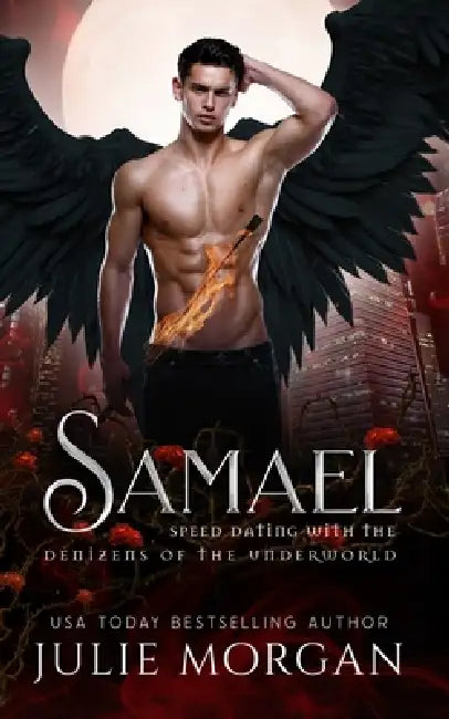 Samael by Gina Kincade, Jj King, Julie Morgan