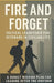 Fire and Forget: Tactical Leadership for Veterans in Civilian Life: A Direct Mission Plan for Leading After the Uniform by Brandon Scott Monter