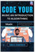 Code Your Music: An Introduction to Algorithmic Music: Generate melodies and beats with programming - a beginner's guide for musicians and coders by Hawthorn, Amara