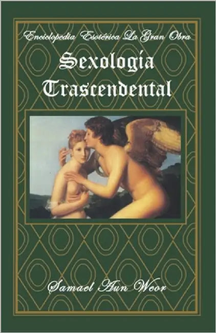 Sexología Trascendental: Tomo VIII by Gómez Ramírez, Mireya