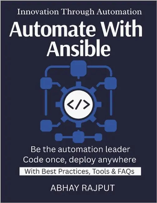 Automate With Ansible: Automate Cloud Deployments Infrastructure With GitOps Terraform + Ansible Demystified Scalable IaC Tactics Fast IaC Setup Effic by Rajput, Abhay