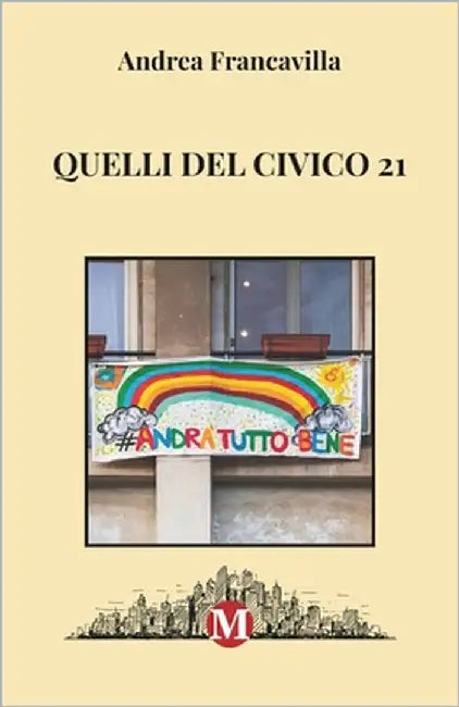Quelli del Civico 21 by Francavilla, Andrea