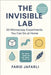 The Invisible Lab: 50 Microscopy Experiments You Can Do at Home by Jafarli, Farid