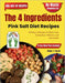 The 4 Ingredients Pink Salt Diet Recipes: 365-Days of Recipes to Make Clean Eating Easy, Delicious, and Sustainable by Rebel T. Chloe