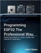 Programming ESP32 the Professional Way: Practical Techniques for Robust, Scalable, and Efficient IoT Applications by Belden, Adele T.
