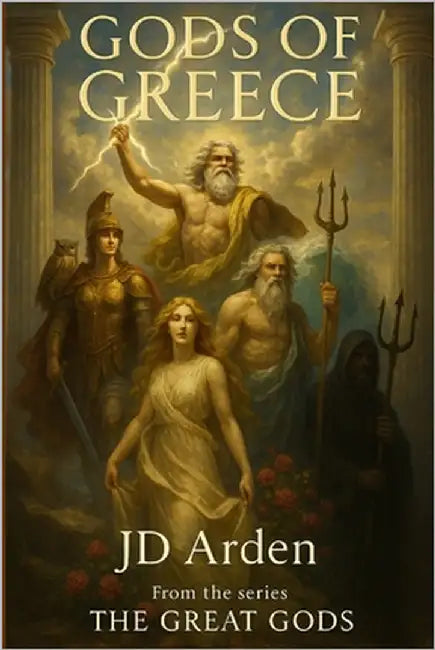 Gods of Greece by Arden, Jd
