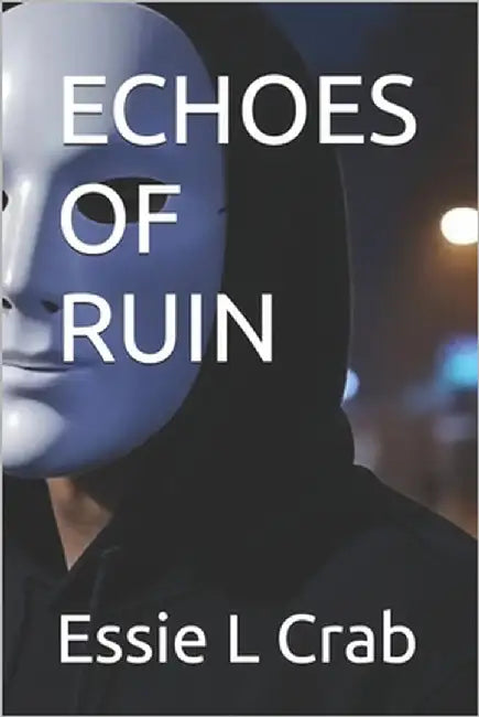 Echoes of Ruin by Crab, Essie L.