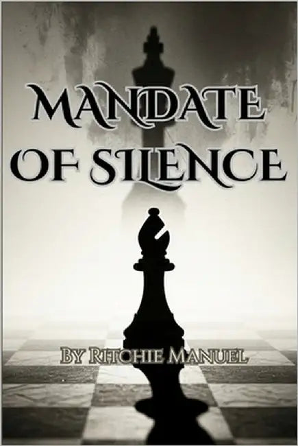 Mandate of Silence by Manuel, Ritchie Perez