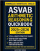 The ASVAB Arithmetic Reasoning Quickbook: Formulas, shortcuts, and practice to master ASVAB word problems by Series, Elite Prep