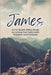 James: An In-Depth Bible Study on Living Out Faith with Wisdom and Purpose: A Scripture-Based Study on Faith in Action, Spiritual Maturity, and Godly by Daley, Marla