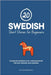 20 Swedish Short Stories for Beginners: An English-Swedish Dual-Language Book for Easy Reading and Learning by Mengioglu, Duygu
