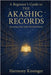 A Beginner's Guide to the Akashic Records: Accessing Your Soul's Eternal Library by Kissinger, Harmony