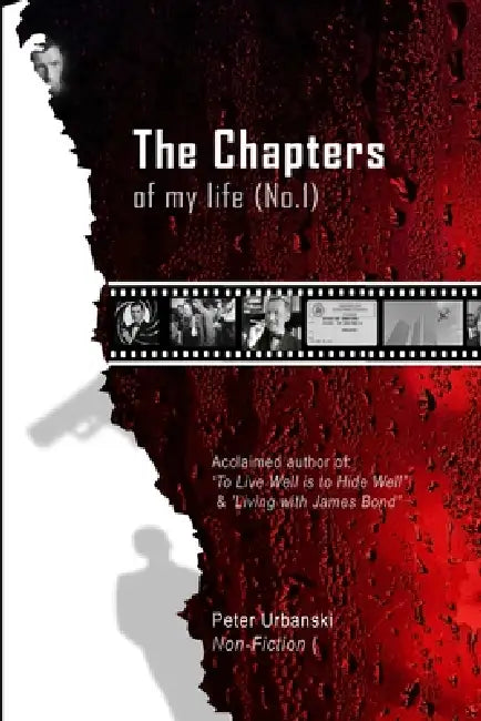 The Chapters - part 1: Life of Peter Urbanski by Peter Urbanski