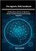 The Agentic RAG handbook: Building Retrieval-Driven AI Agents for Dynamic Problem Solving and Knowledge Integration by Wendell, Mark