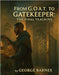 From G.O.A.T. to Gatekeeper: The Final Teaching by Barnes, George
