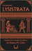 Aristophanes' Lysistrata: The Bed is Mightier Than the Sword by Coles, Robert M.