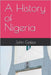 A History of Nigeria by Galea, John