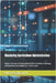 Mastering ServiceNow Administration: A Practical Guide for ITSM Professionals: Master the Core Administration Skills to Configure, Manage, and Optimiz by Gadiparthi, Uday