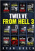 Twelve From Hell 3: The Ultimate True Crime Case Collection by Green, Ryan