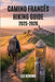 Camino Francés Hiking Guide 2025-2026: Explore Trails Smarter with Expert Navigation, Essential Gear Tips, Maps, and Cultural Insights For Every Hiker by Renown, Leo
