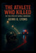The Athlete Who Killed: The True Story of Randall Woodfield by Gerri G. Lyons