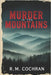Murder in the Mountains: True Stories of Crime and Violence in Appalachia by Cochran, R. M.