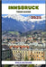 Innsbruck Tour Guide 2025 by Bickham, Erica