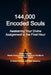 144,000 Encoded Souls: Awakening Your Divine Assignment in the Final Hour by Randy Peterson