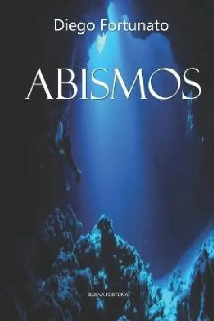 Abismos: Séptimo libro de la Serie El Papiro by Diego Fortunato